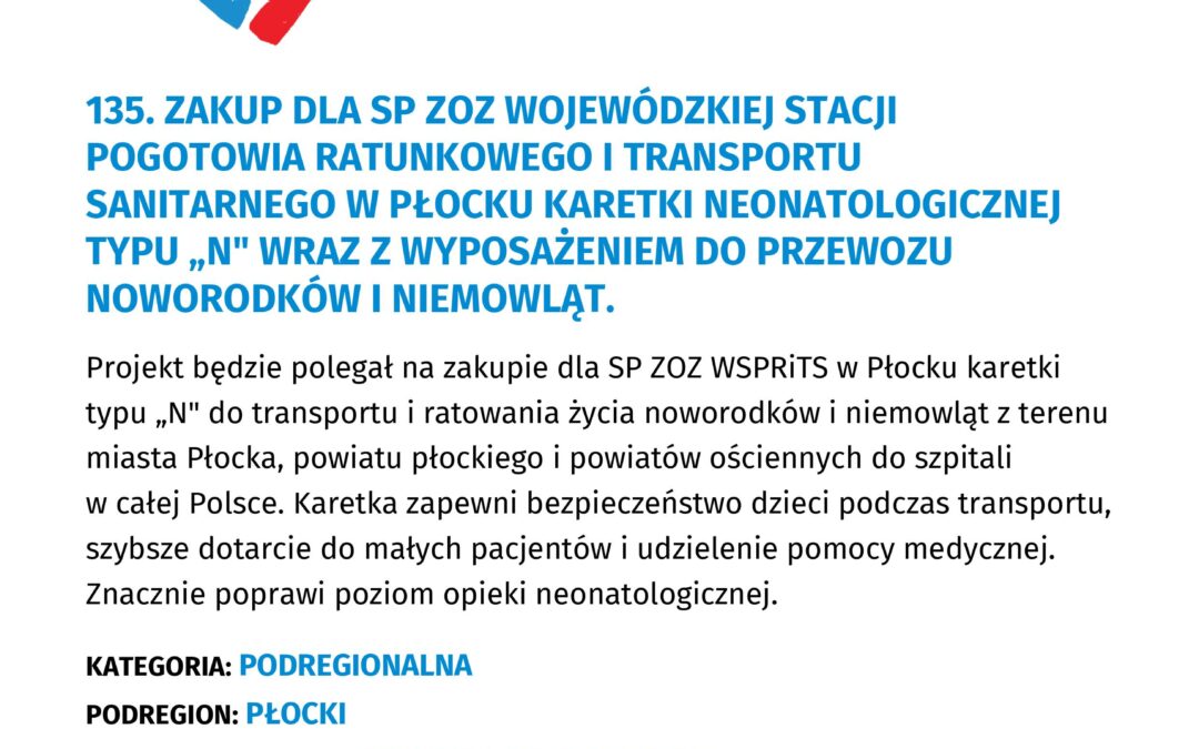 Zakup dla SP ZOZ WSPRiTS w Płocku karetki neonatologicznej typu „N” oraz wyposażenie do przewozu noworodków i niemowląt
